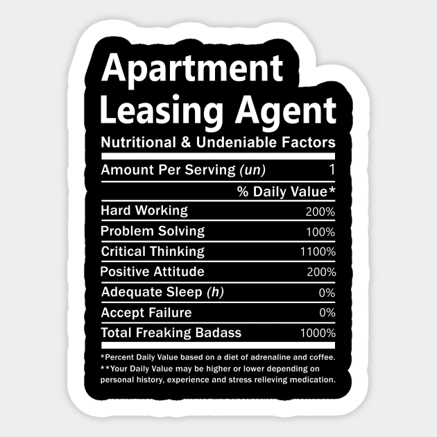 Apartment Leasing Agent T Shirt - Nutritional and Undeniable Factors Gift Item Tee Sticker by Ryalgi